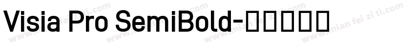 Visia Pro SemiBold字体转换